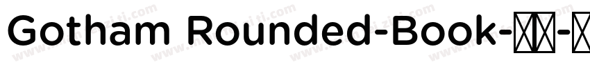 Gotham Rounded-Book-常规字体转换